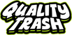 Quality Trash - Home